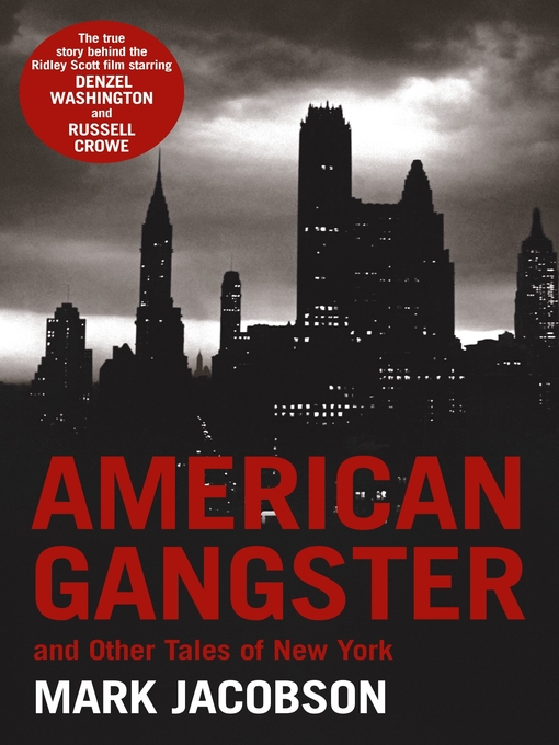 Title details for American Gangster by Mark Jacobson - Available